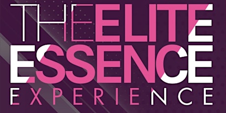 Elite Essence Experience tickets