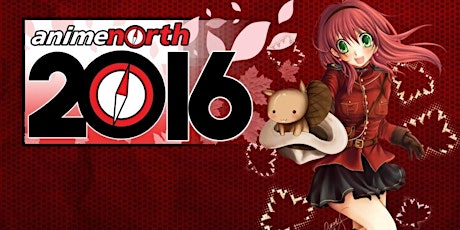 Imagem principal de Anime North 2016