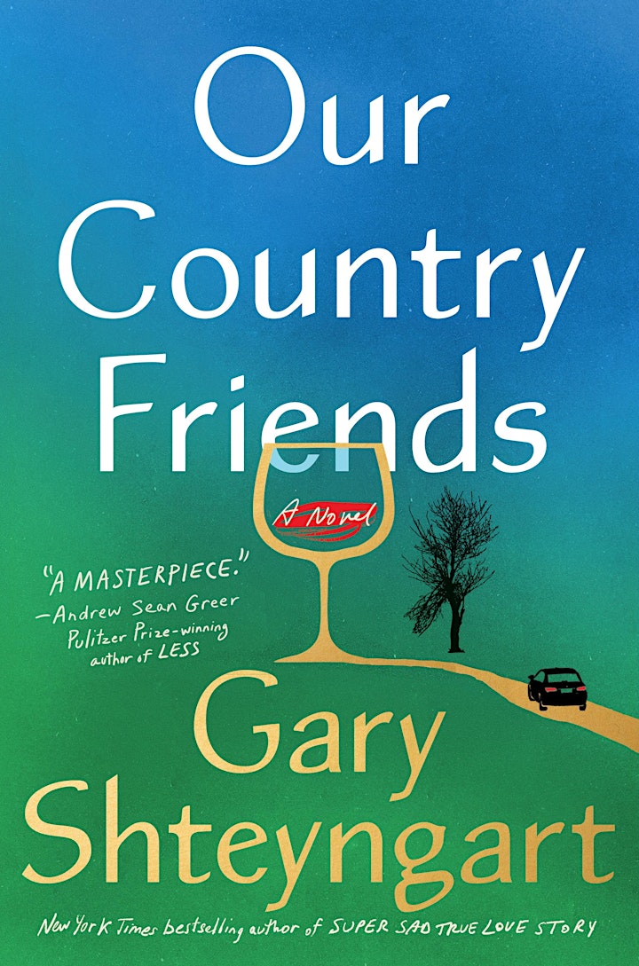 B&N Book Club Presents: Gary Shteyngart  discusses OUR COUNTRY FRIENDS image