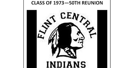 Flint Central Class of 1973 - 50th Year Class Reunion
