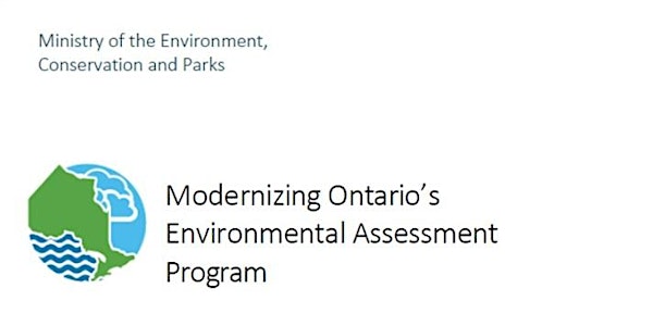 Modernizing Ontario's Environmental Assessment Program