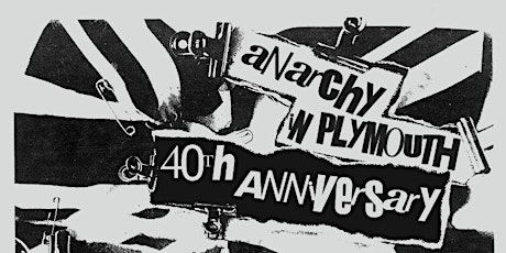 Anarchy in Plymouth - Sex Pistols Experience + London Calling + Broken Hearts primary image