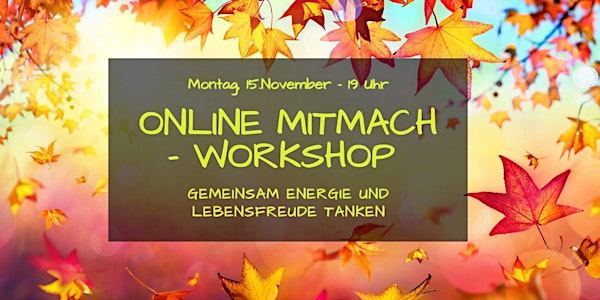 Mitmach-Workshop: Gemeinsam Energie und Lebensfreude tanken