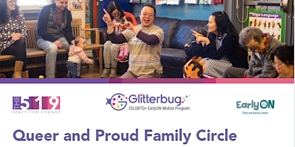 EarlyON Queer and Proud Family Circle