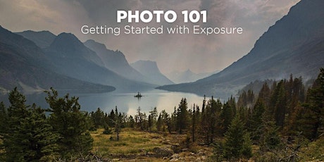 Getting Started with Exposure - Photo 101 (In-Person) tickets
