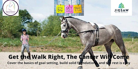 Get the Walk Right, The Canter Will Come primary image
