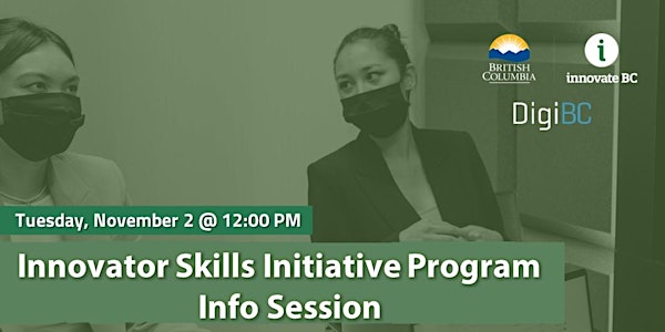 Innovator Skills Initiative Program Info Session