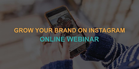 Grow Your Brand on Instagram tickets