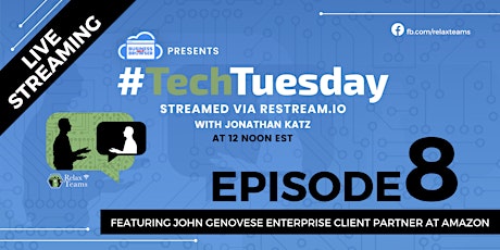 Tech Tuesday Episode 8 with John Genovese primary image