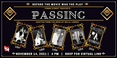 Towne Street Theatre Presents PASSING: A Retrospective primary image