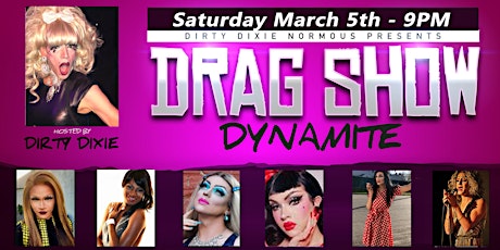 Dirty Dixie's Drag Show Dynamite - Palmer, MA (Springfield/Worcester)