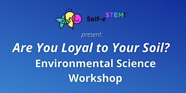 {Self-eSTEM} Environmental Workshop - Fall 2021