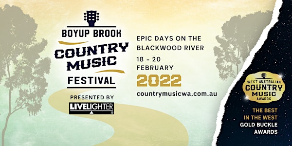 2022 Boyup Brook Country Music Festival  presented by LiveLighter