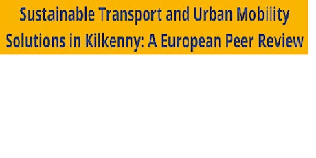 Kilkenny Mobility Peer Review primary image