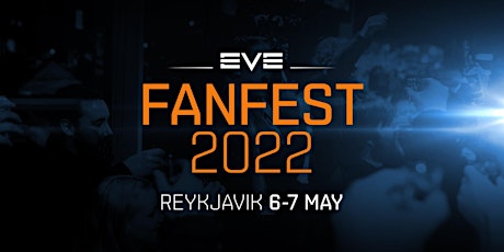 EVE Fanfest 2022 tickets