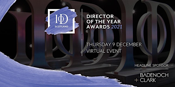 IoD Scotland Director of the Year Awards 2021