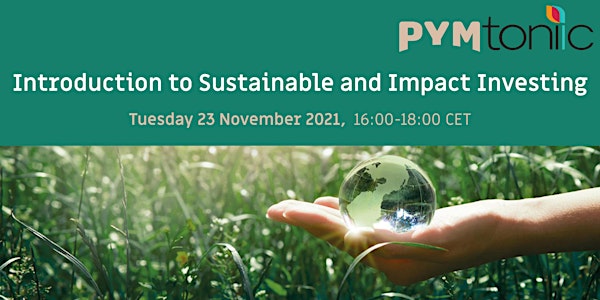 PYM/Toniic Introduction to Sustainable and Impact Investing