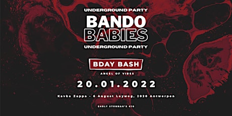 Primaire afbeelding van BANDO BABIES: B-DAY BASH  OF THE ANGEL OF VIBES