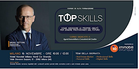 Immagine principale di TOP SKILLS EVENT - ALTA FORMAZIONE CON BRUNO VETTORE 