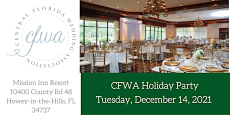 CFWA Holiday Party at Mission Inn Resort