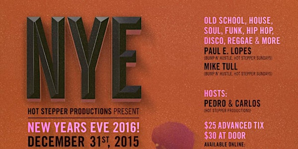 Hot Stepper Productions NYE 2016
