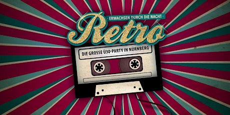 Hauptbild für RETRO - die große Ü30 Party