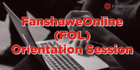 Winter 2022 FanshaweOnline (FOL) Orientation Session