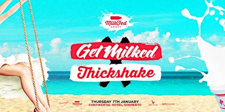 Milkfed Agency pres. Get Milked & Thickshake Balcony Sessions @ The Conti primary image