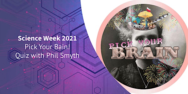 Pick Your Brain! Quiz with Phil Smyth (post-primary)