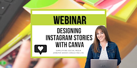 Designing Instagram Stories with CANVA: Social Media Webinar