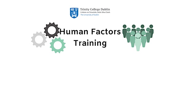 Human Factors Training at Trinity College Dublin