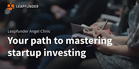 Angel Clinic (Online Event for Investors)