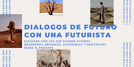 Dialogos de futuro con una futurista