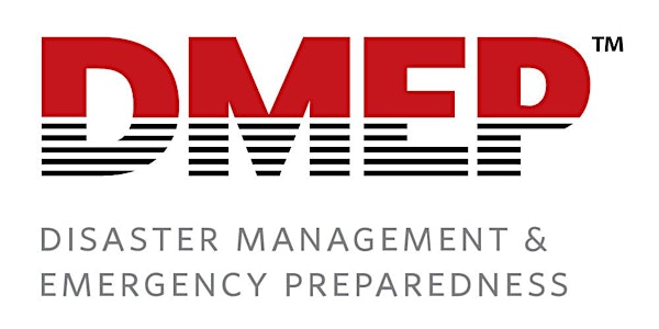 DMEP- Disaster Management Emergency Preparedness (See details for paying)