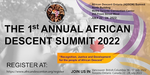 THE FIRST ANNUAL AFRICAN DESCENT SUMMIT 2022