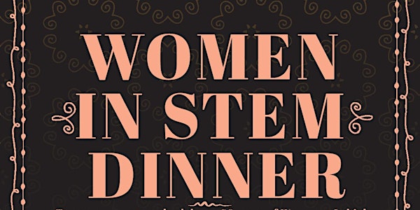 Women In STEM Dinner 2021