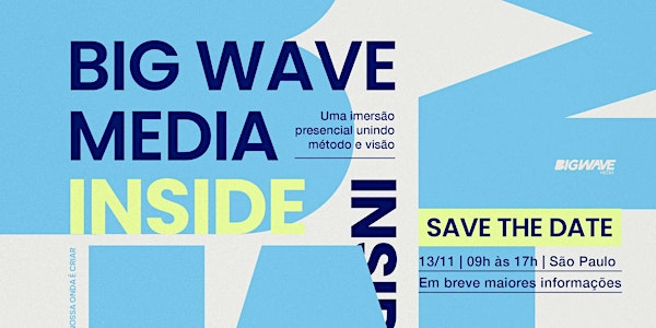 Big Wave Media Inside