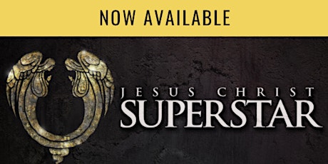 50th Anniversary of the album Jesus Christ Superstar Concert! tickets
