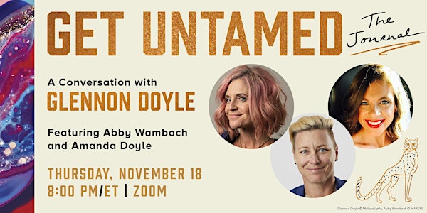 GET UNTAMED: The Journal -- A Conversation with Glennon Doyle