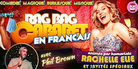 Rag Bag Cabaret au Troquet  à Gatineau!