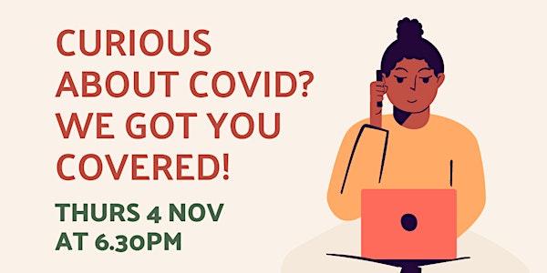 Curious About COVID - Youth Information Session