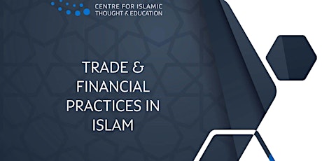Trade & Financial Practices in Islam primary image