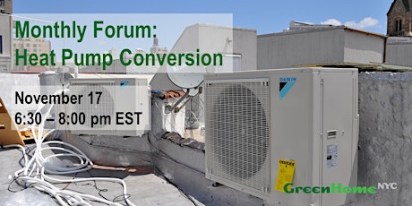 Monthly Forum - Heat Pump Conversion