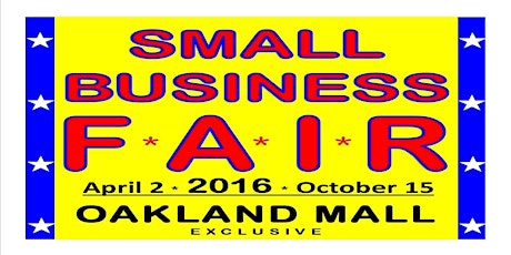 Oakland Mall Small Business FAIR,  2016 *Saturday 9-6* April 2, October 15 primary image