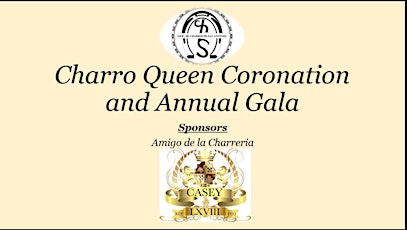Charro Queen Coronation and Annual Gala primary image