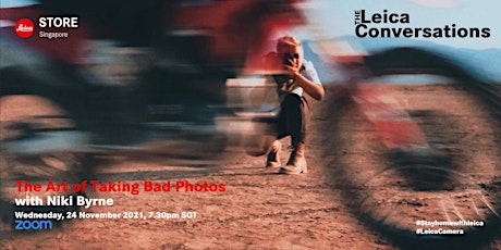 The Leica Conversations: The Art of Taking Bad Photos