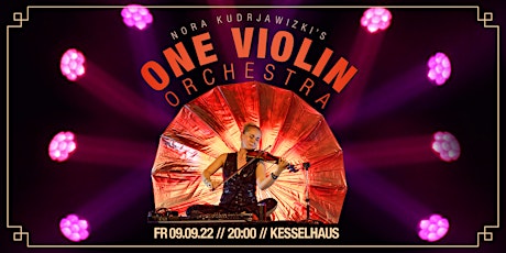 Nora Kudrjawizki´s “One Violin Orchestra“ Live in concert Tickets