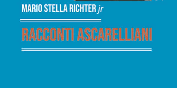 Presentazione del volume Racconti Ascarelliani di Mario Stella Richter jr