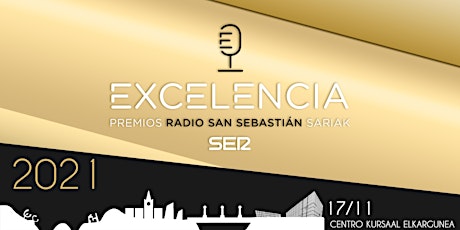 PREMIOS RADIO SAN SEBASTIÁN A LA EXCELENCIA 2021