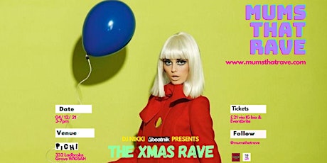 Mums That Rave Xmas Party primary image